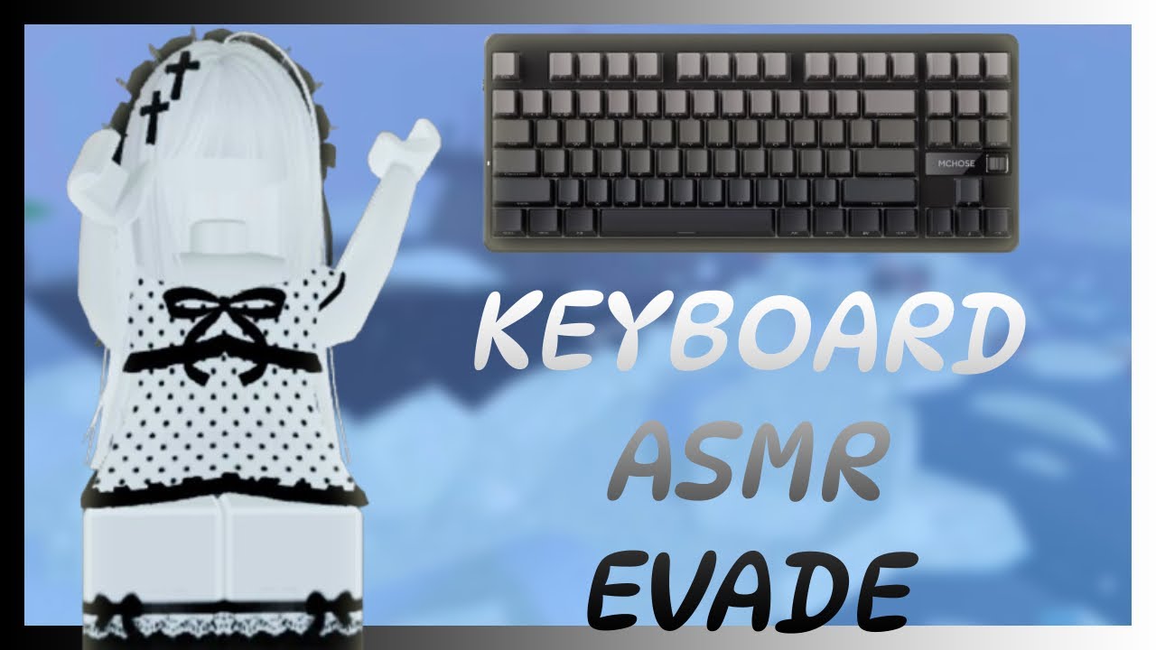 ASMR EVADE CREAMY KEYBOARD💤😴