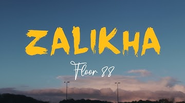 Floor 88 - Zalikha (Video Lirik)