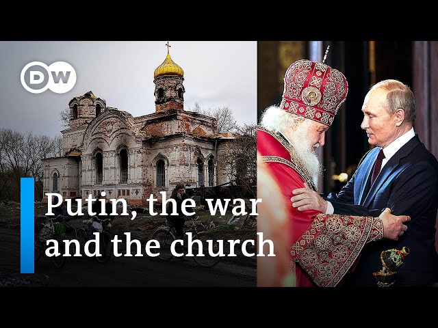 Why Russian Orthodox Patriarch Kirill supports Putin's war in Ukraine | DW News class=