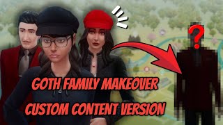 GIVING THE GOTH FAMILY A MAKEOVER IN THE SIMS 4