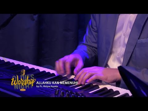 Allahku Kan Memenuhi - Oldies Worship Night Album (Official Music Video)
