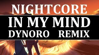 In My Mind - (Dynoro Remix) NIGHTCORE (lyrics)