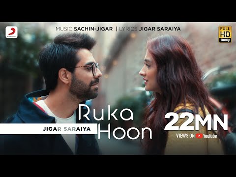 Ruka Hoon | Jigar Saraiya | Sachin - Jigar | Sanjeeda Shaikh | Official Music Video