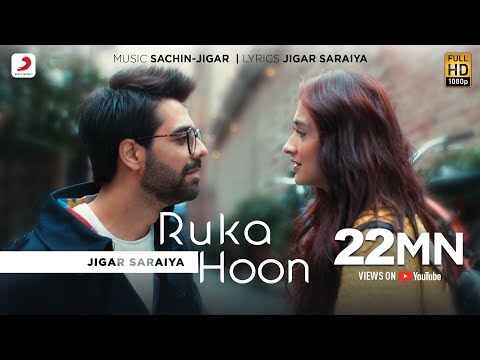 ruka-hoon-|-jigar-saraiya-|-sachin---jigar-|-sanjeeda-shaikh-|-official-music-video