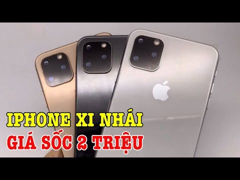 iPhone XI nhái giá hơn 2 triệu có nên mua không?