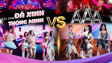 Liên quân 1 - Liên Quân 2 đối đầu, sân khấu rực cháy với ĐÃ XINH LẠI CÒN THÔNG MINH - AAA