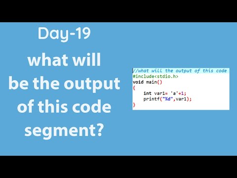 What will the output of this code segment? | ASCII value of a character. | #xknowledge #cprogramming