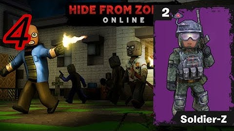 Gameplay 9||Hide from zombies online|| Soldier Z 4