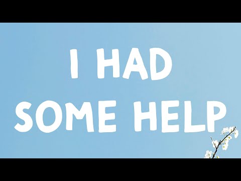 Post Malone - I Had Some Help (Lyrics) Feat. Morgan Wallen