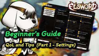 [엘소드/Elsword] Beginner's Guide | Settings (May 2026 Updated)