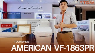 TDM.VN | Review bồn cầu thông minh American Standard VF-1863PR (VF1863PR) bàn cầu nắp rửa điện tử