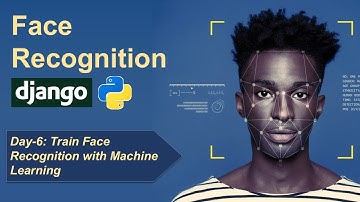 Day 6 - Train Face Recognition Model with Machine Learning