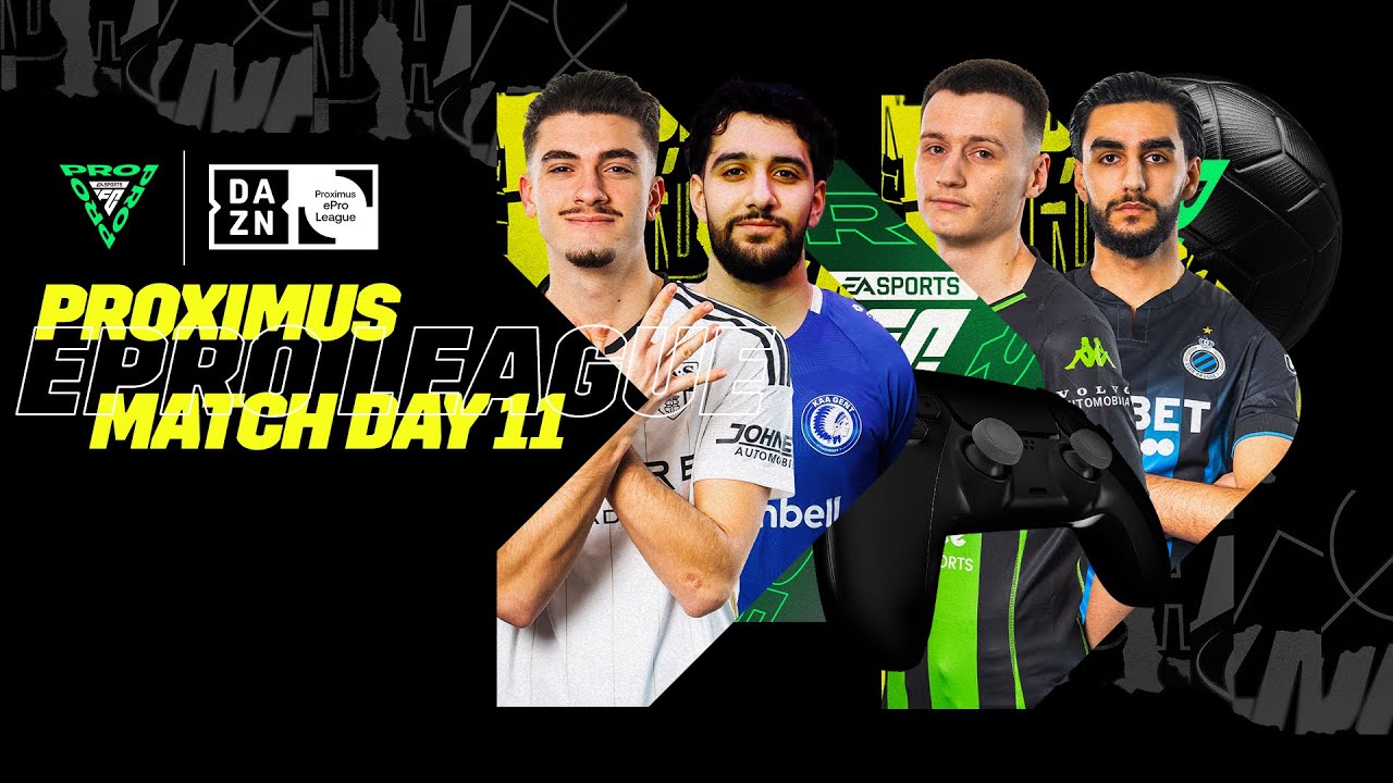 Proximus ePro League 23/24 🎮🏆 GAMEDAY 11