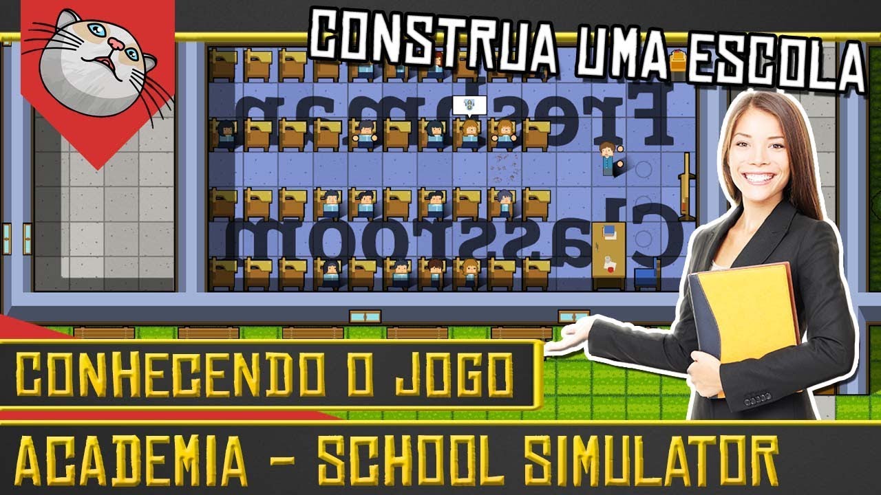 CONSTRUA E GERENCIE UMA ESCOLA! - School Simulator [Conhecendo o Jogo  Gameplay Português PT-BR] 