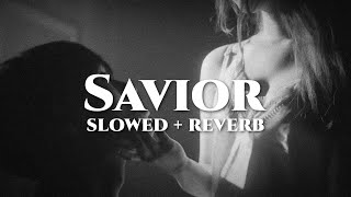 SAVIOR slowed   reverb | Johhny Huynh