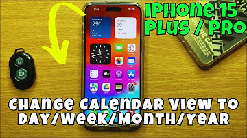iPhone 15 / Plus / Pro Change Calendar View To Day/Week/Month/Year || ios 17