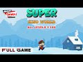 Super sino world  full game all levels 1100