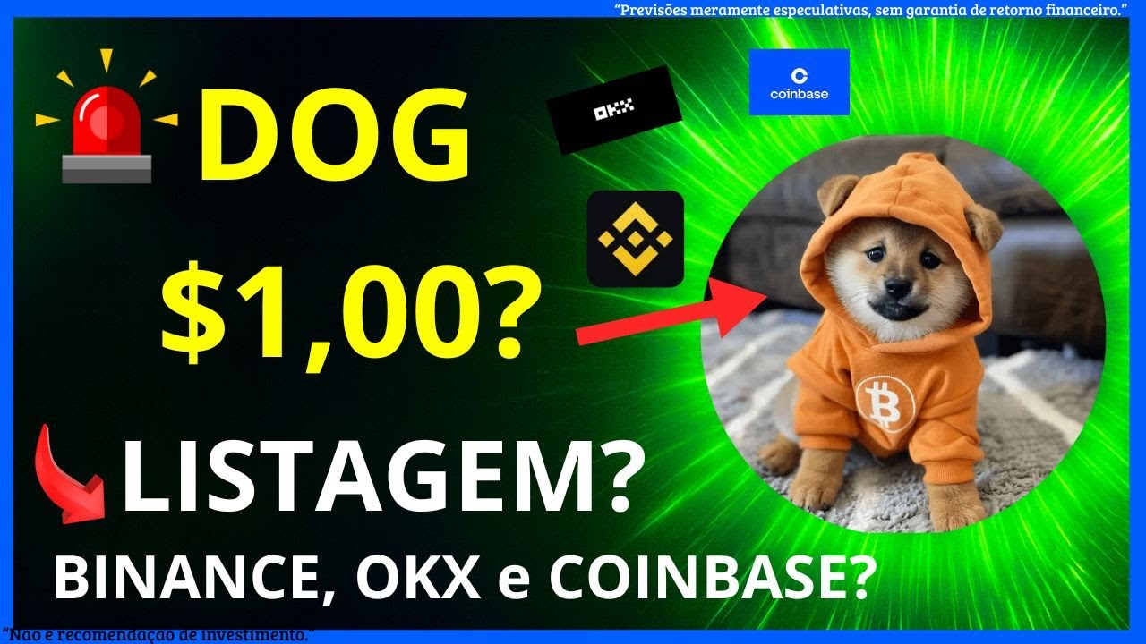 🚨 DOG a $1? Binance, OKX e Coinbase na Mira da Listagem! 🔥 - YouTube