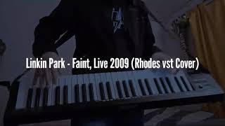 Linkin Park - Faint, Live in Transformers 2 Premiere, 2009 (Keytar/Rhodes vst Cover)