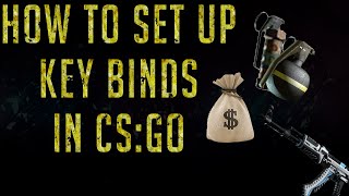 CS:GO - HOW TO SET UP BUY BINDS/KEY BINDS! : EASIEST WAY : FAST