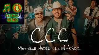 CCC - Michelle Macias y Eden Muñoz