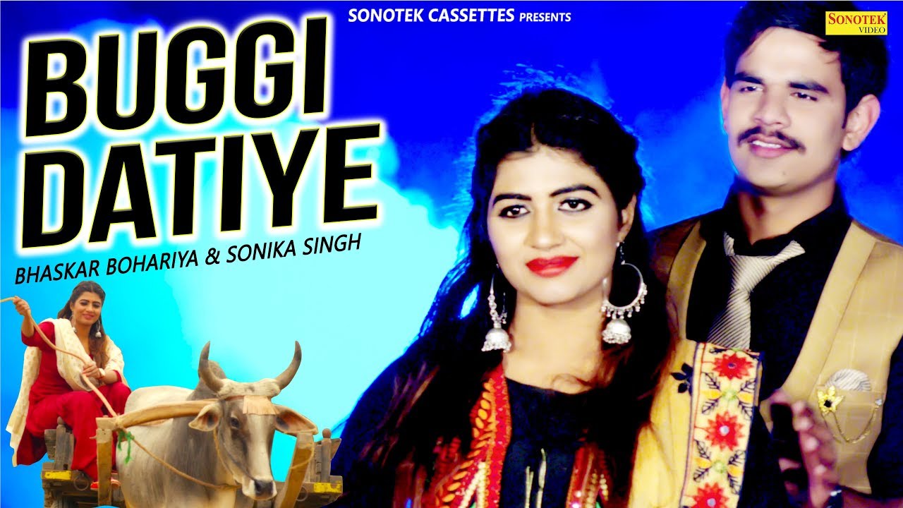 Buggi Datiye   New Haryanvi Songs Haryanavi 2019  Sonika Singh Bhaskar Bohariya  Vinnu Gaur