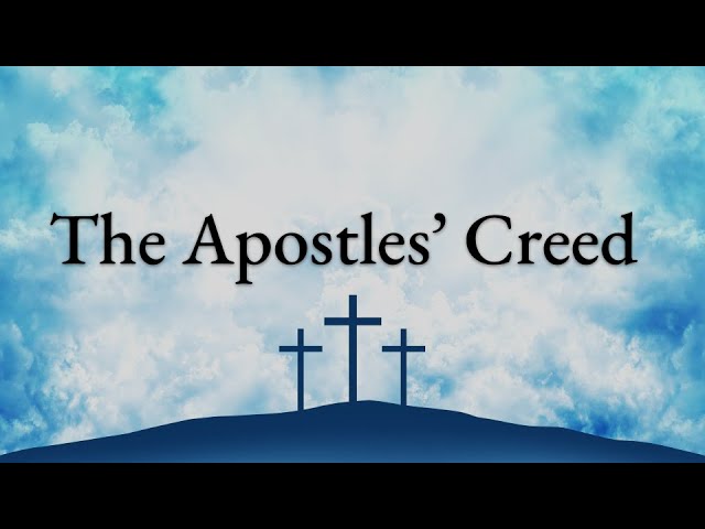 The Apostles' Creed I believe in God the Father Almighty, - ppt download