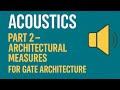 Acoustics for GATE Architecture | Complete Tutorial & Key Concepts Part 2 architecture measures