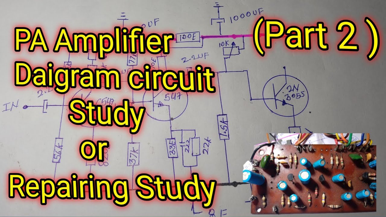 Pa Electrical Examples 45 To 150 Watt PA Amplifier Daigram circuit Study|| PA Amplifier ...