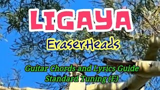 LIGAYA | EraserHeads Easy Guitar Chords Lyrics Guide Play-Along Beginners