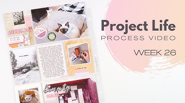 Project Life Process Video // Week 26, 2023 // Citrus Twist