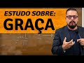 A Graça de Deus - Estudo Bíblico e Teológico - A fé Sobrenatural - O justo viverá pela fé