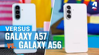 Samsung Galaxy A57 vs A56: Which one to get?