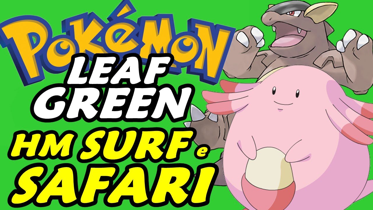 Pokémon Leaf Green (Detonado Parte 15) HM Surf e