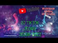 Djtiktok jedag jedug 2022 viral djremix