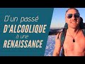 Dun pass dalcoolique  prs de 3 ans sans alcool  une renaissance 