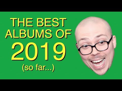 The Best Albums of 2019 (so far...)