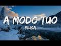 Elisa A Modo Tuo Testo Lyrics