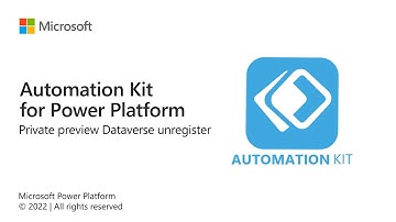 Private preview Dataverse unregister | Automation Kit for Power Platform