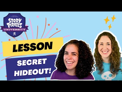 Story Pirates University: Secret Hideout