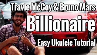 Billionaire - Ukulele Tutorial - Travie McCoy & Bruno Mars - Ukulele Lesson