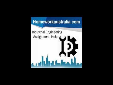 Industrial Engineering Australia Assignment Help- HomeworkAustralia.com