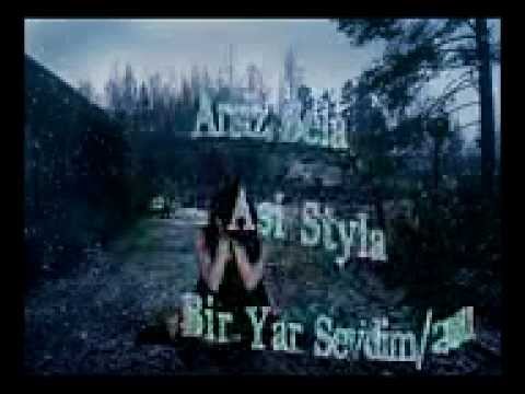 asi styla arsız bela - Bir Yar Sevdim 2011