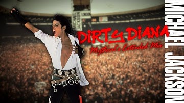 Michael Jackson - Dirty Diana (Mythical