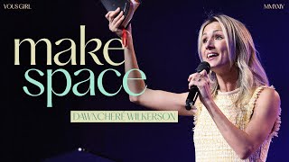 Make Space — VOUS Girl — DawnCheré Wilkerson by VOUS Friends + Family 1,605 views 10 days ago 58 minutes