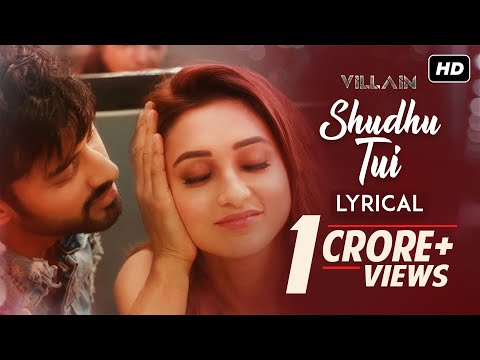 Shudhu Tui (শুধু তুই) | Lyrical | Villain | Ankush | Mimi | Raj Barman | Trissha | Amlaan |SVF Music