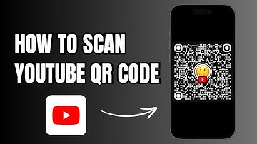 How to Scan YouTube QR Code (2025 Quick & Easy Guide)