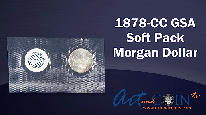 1878-CC GSA Soft Pack Morgan Dollar at Art and Coin TV