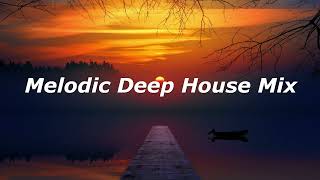 Melodic Deep House Mix with Tinlicker, Franky Wah, Marsh, Nöpi, Chris Luno, Kyotto, Betoko