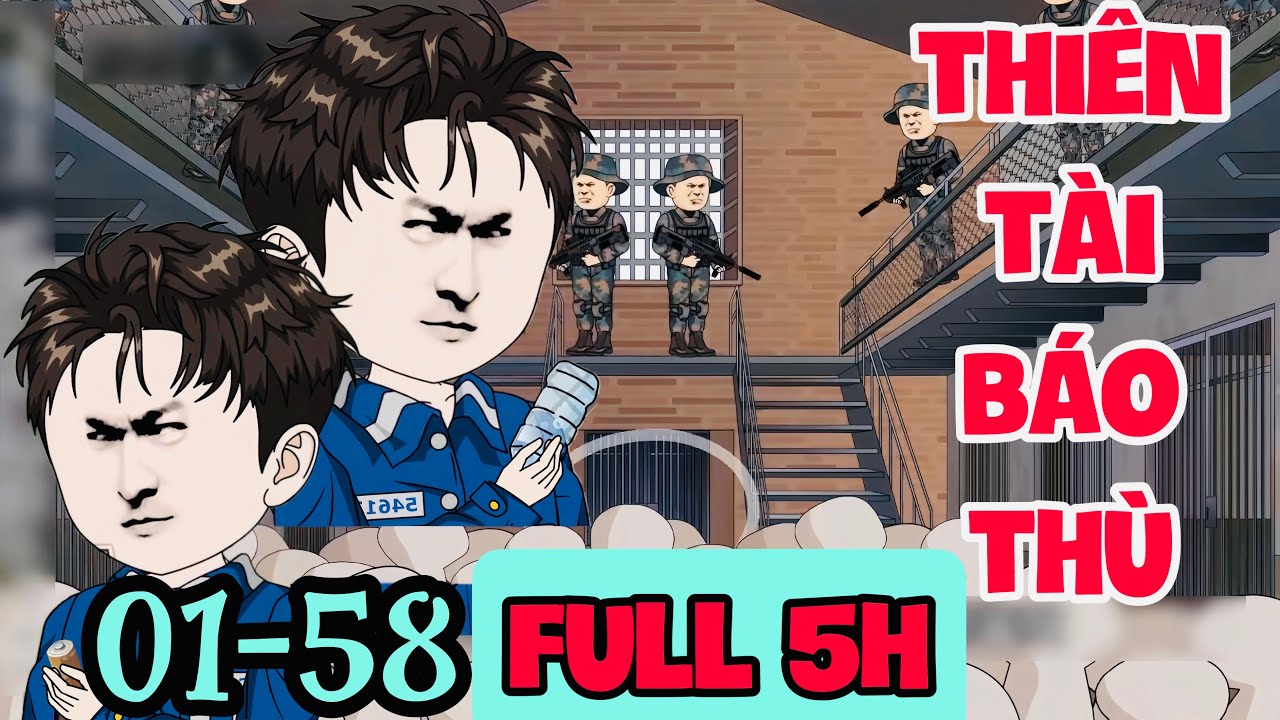 FULL ( TẬP 01-58 ) | SIÊU THIÊN TÀI BÁO THÙ | FULL 5H  | MYMY VIETSUB